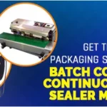 Get the Smart Packaging System with the Batch Coder and Continuous Band Sealer Machine